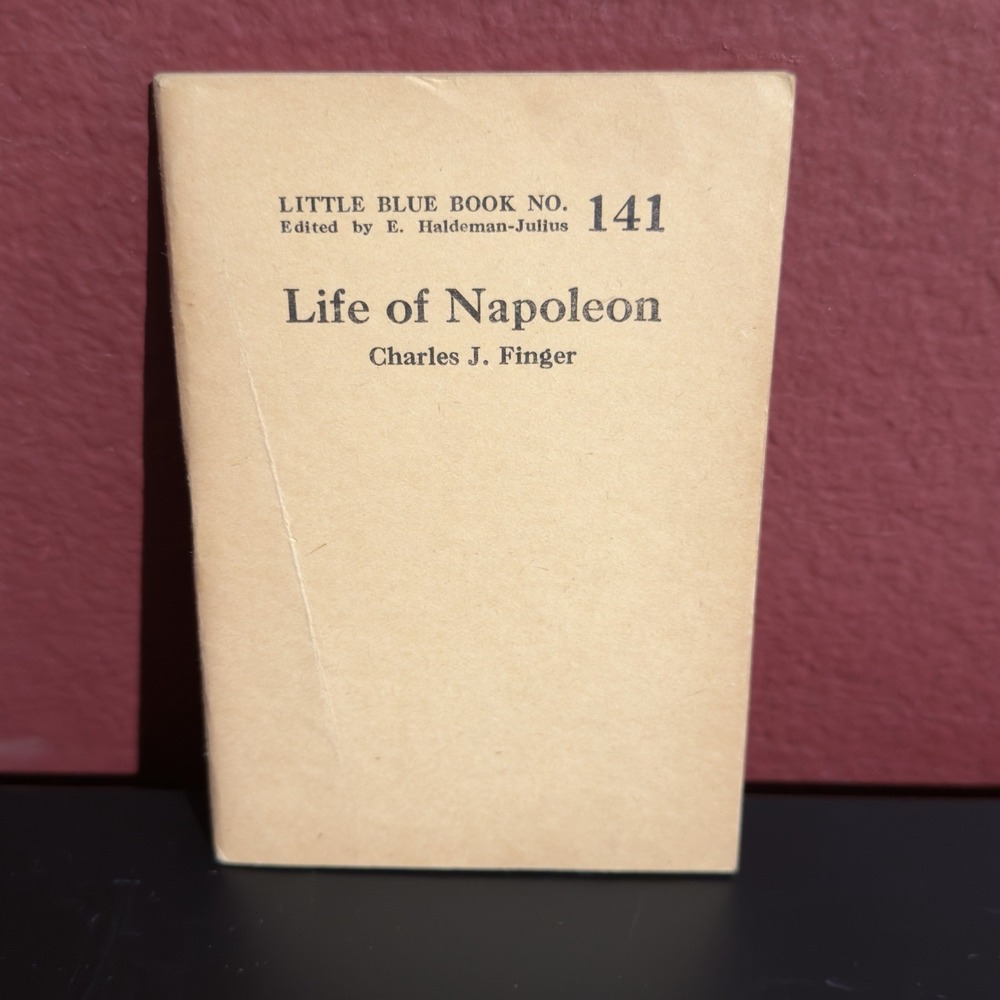 Life of Napoleon Charles J. Finger Little Blue Book No.141 Haldeman-Julius 1920s